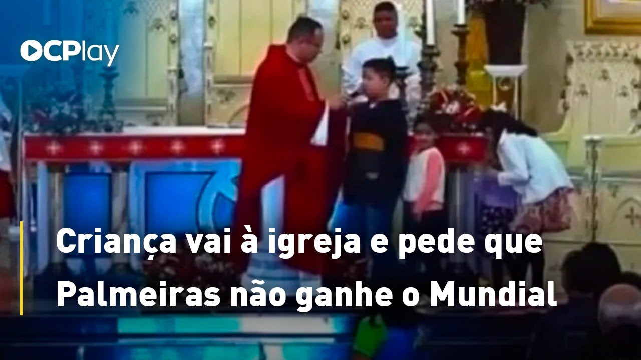Criança vai à igreja e pede que Palmeiras não ganhe o Mundial