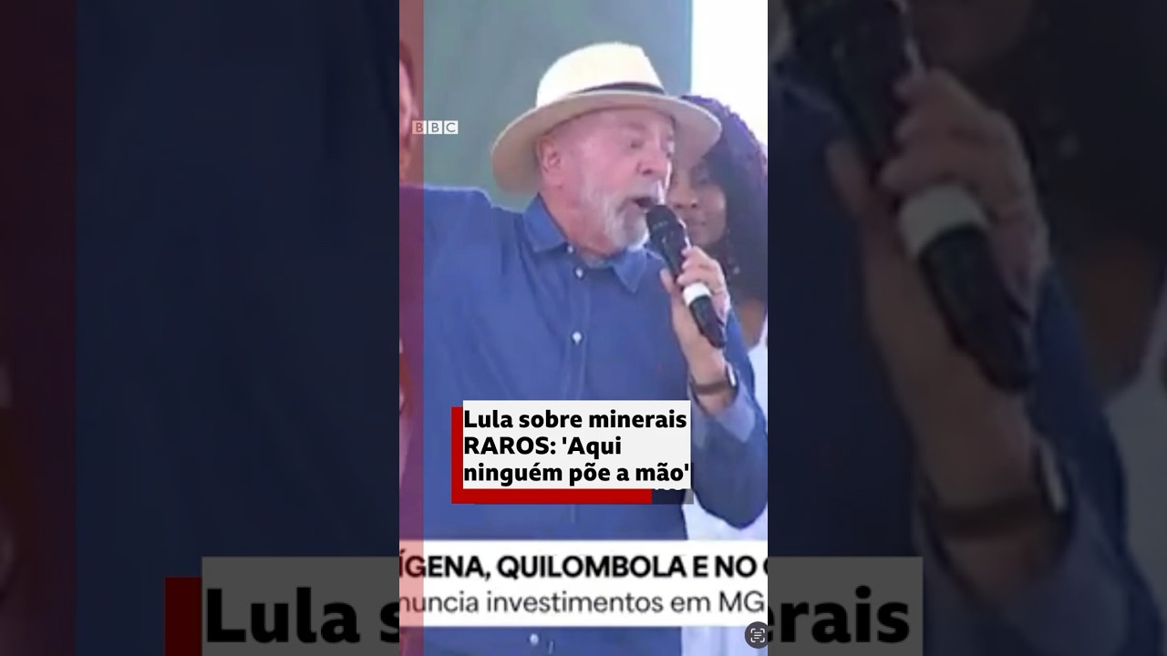 "Ninguém põe a mão”, diz Lula sobre os minerais raros