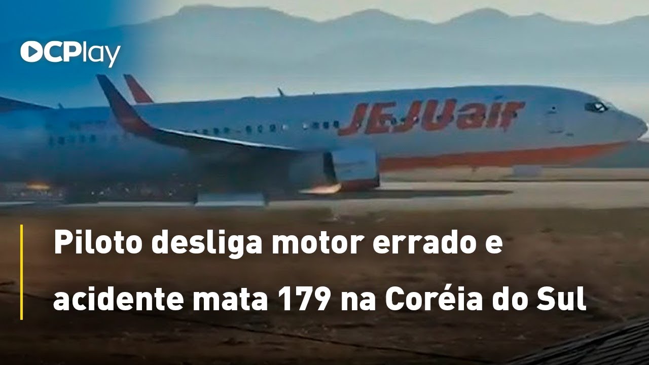 Piloto desliga motor errado e acidente mata 179 na Coréia do Sul