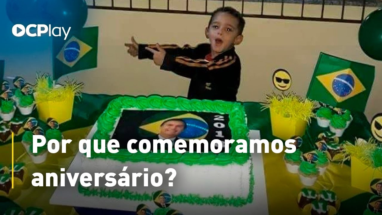 Por que comemoramos aniversário?