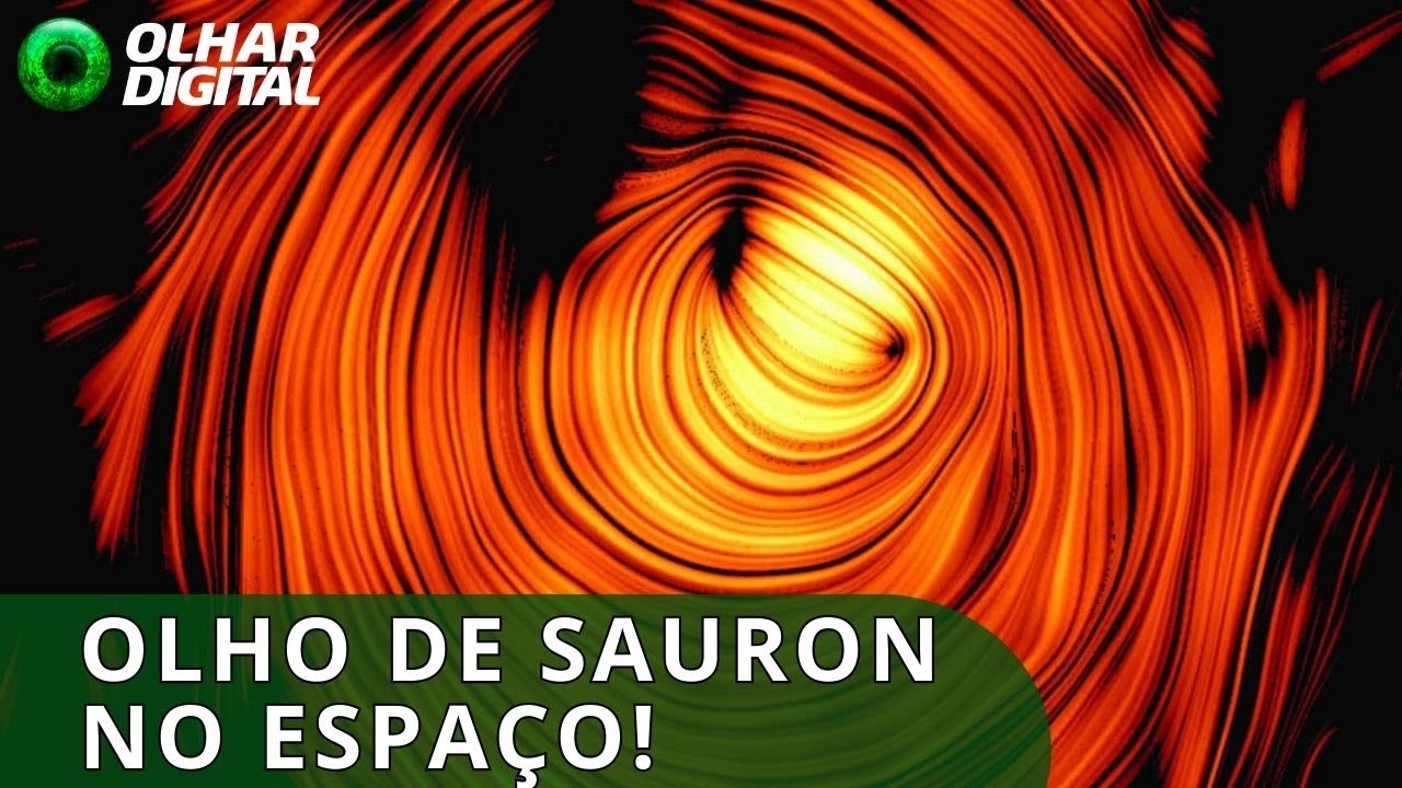 Astrônomos encontram o ‘Olho de Sauron’ no espaço; veja!