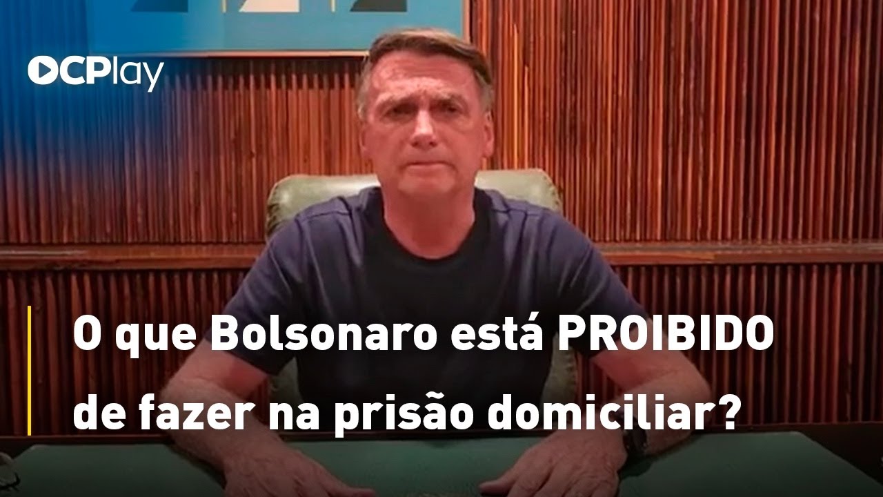 O que Bolsonaro está PROIBIDO de fazer na prisão domiciliar? Entenda!