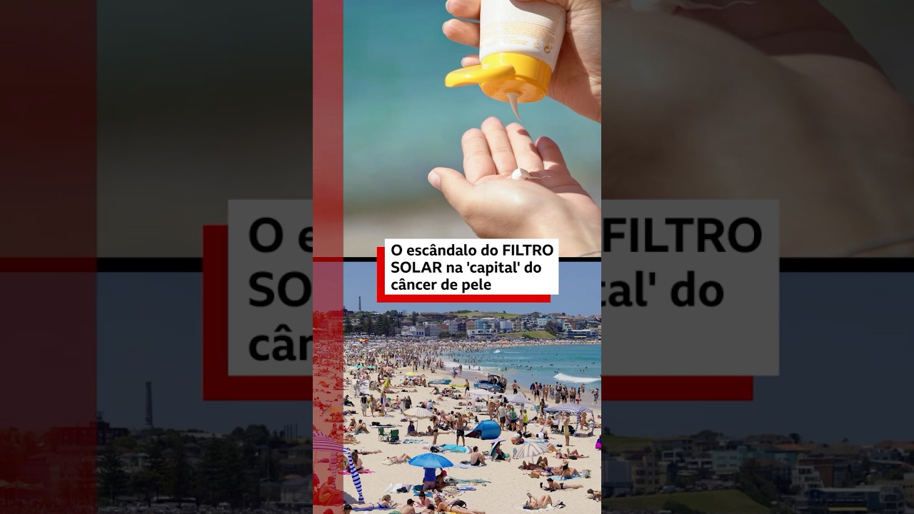 O escândalo do protetor solar na Austrália, a 'capital' do câncer de pele do mundo