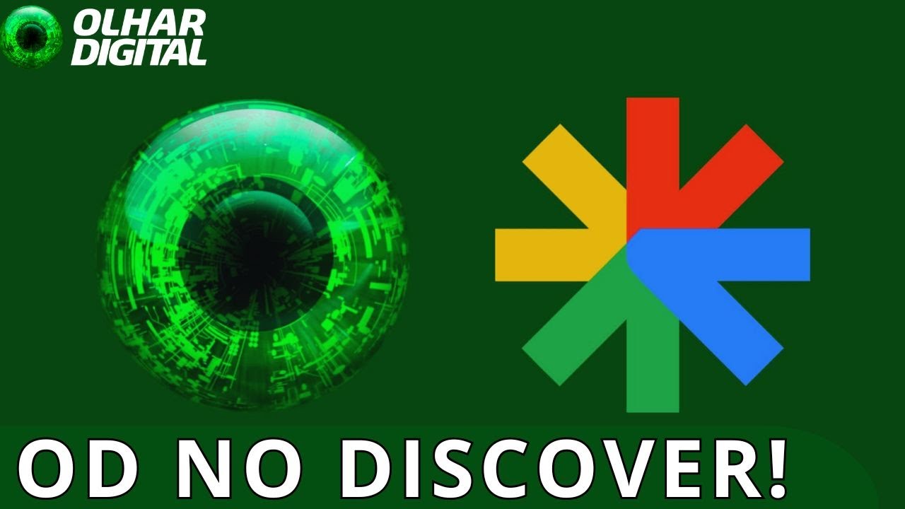 Olhar Digital está no Google Discover! Saiba como nos seguir