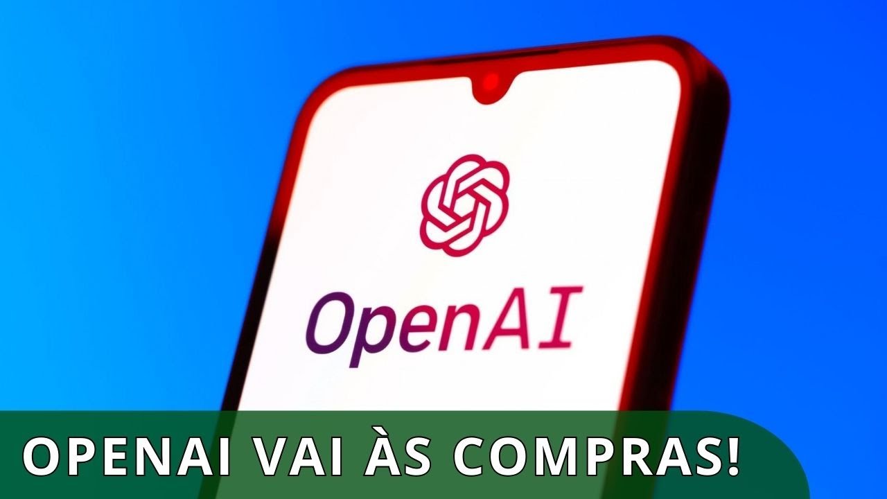 Além do ChatGPT: O que a compra bilionária da OpenAI significa para o futuro da IA?