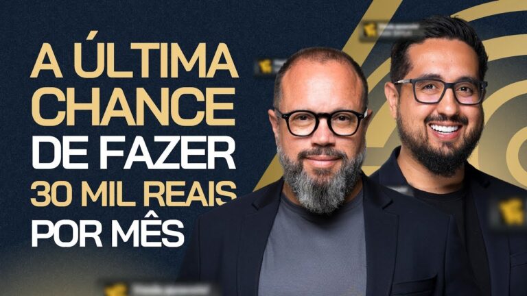 Ultima chance de fazer 30mil reais por mês