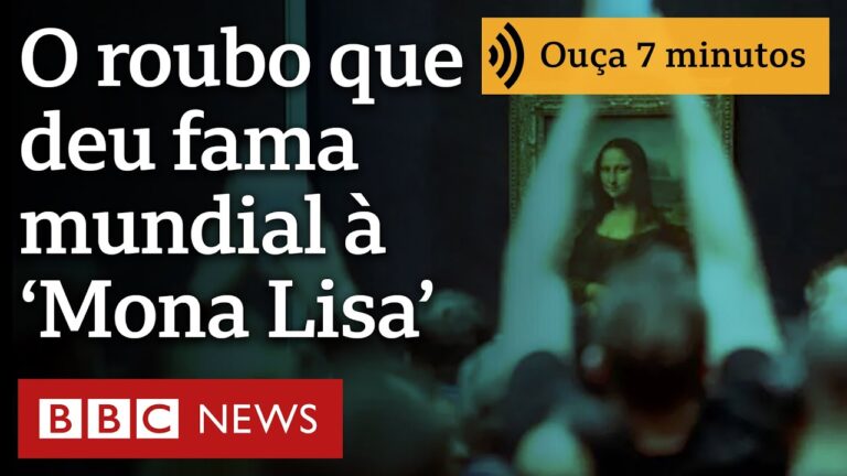 Como roubo de Mona Lisa no Louvre fez dela a pintura mais famosa do mundo