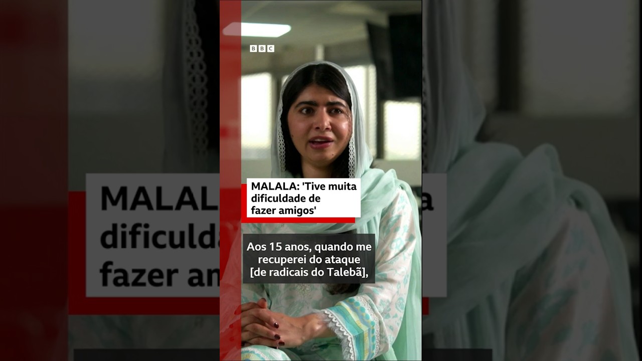 'Tive muita dificuldade de fazer amigos', diz Malala à BBC 📣