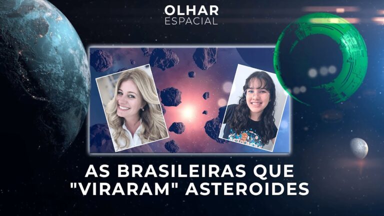 Ao vivo | Elas "viraram" asteroides | 06/03/2026