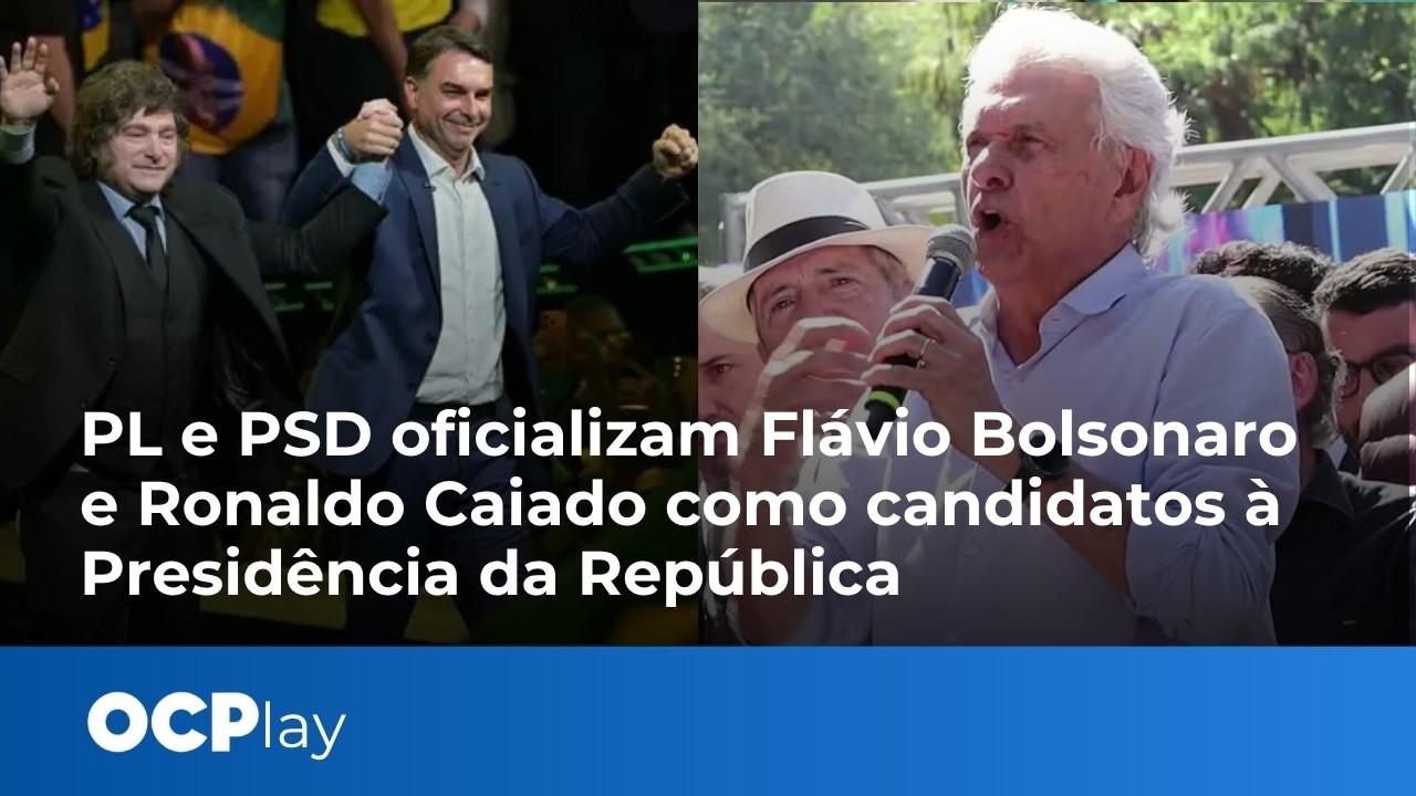 PL e PSD oficializam Flávio Bolsonaro e Ronaldo Caiado como candidatos à Presidência da República