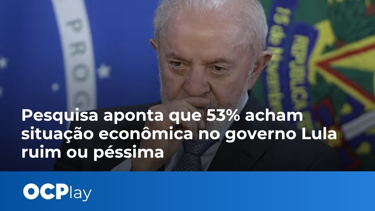 Pesquisa aponta que 53% acham situação econômica no governo Lula ruim ou péssima