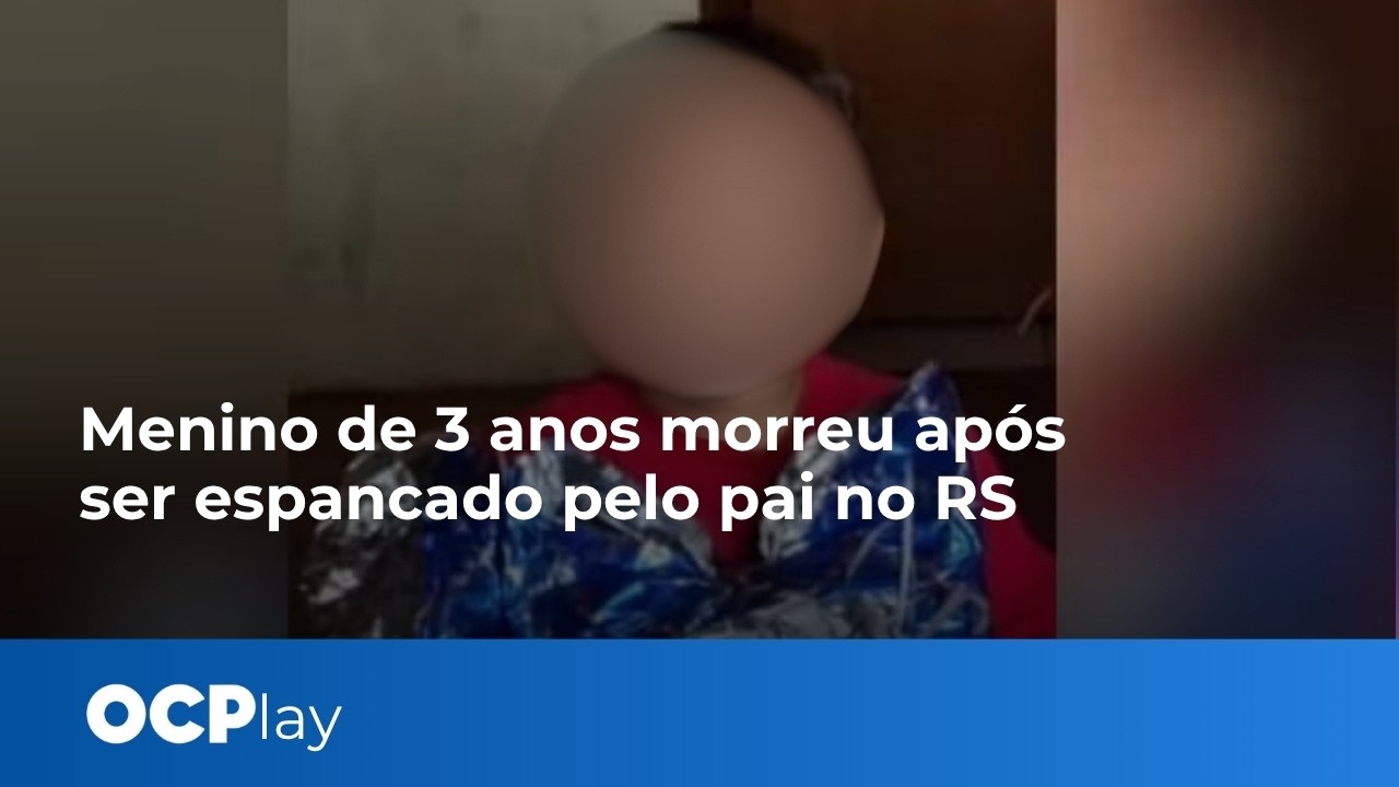 Menino de 3 anos é morto após ser espancado pelo pai no RS