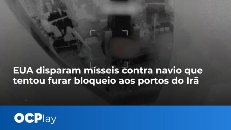 EUA disparam mísseis contra navio que tentou furar bloqueio aos portos do Irã