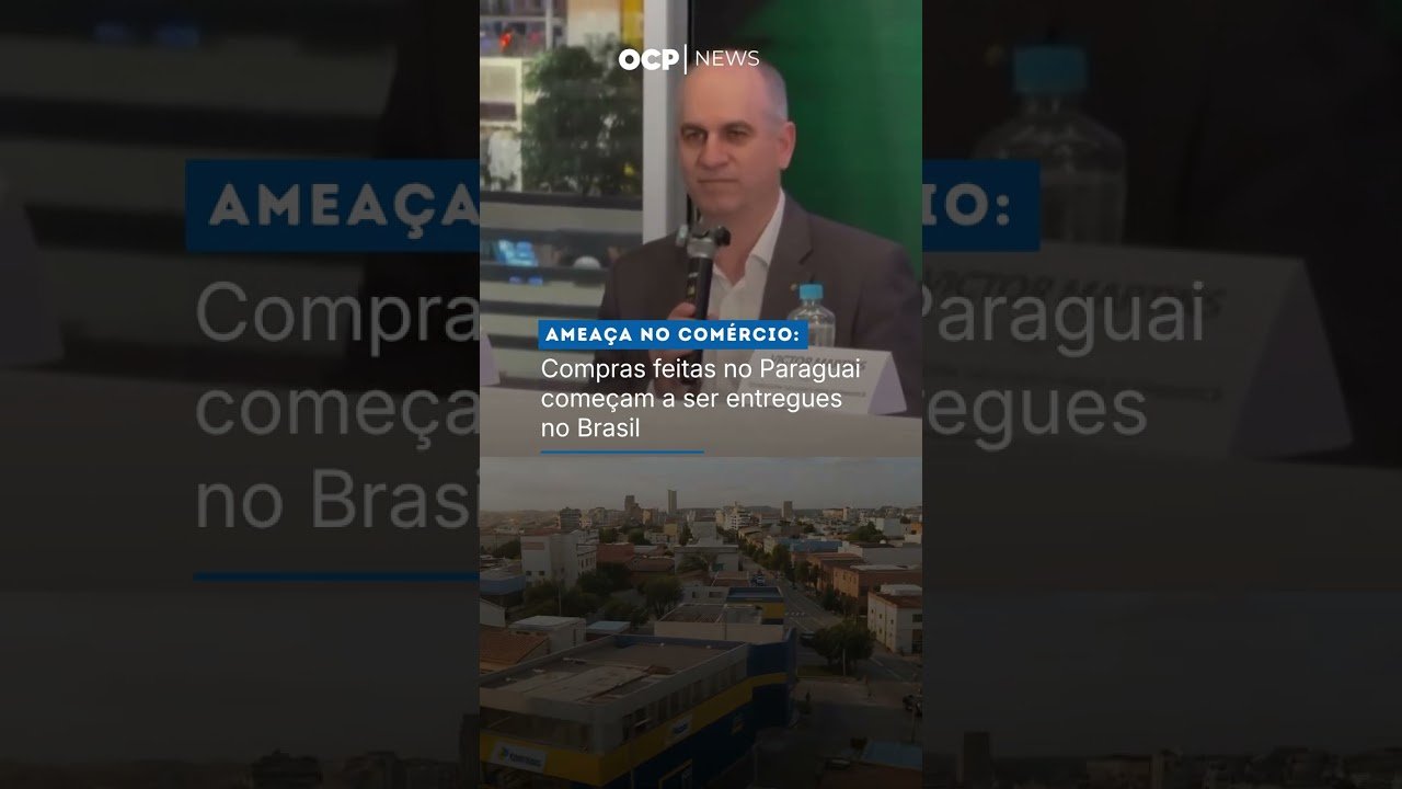 Ameaça no comércio: Compras feitas no Paraguai começam a ser entregues no Brasil