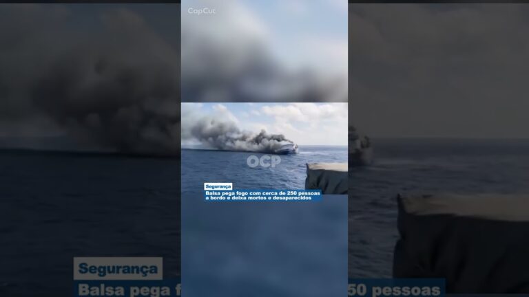 Balsa pega fogo com cerca de 250 pessoas a bordo e deixa mortos e desaparecidos