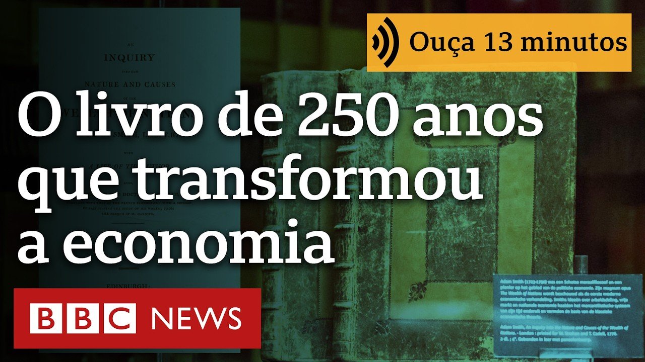'A Riqueza das Nações': como livro escrito há 250 anos ainda influencia nossas vidas