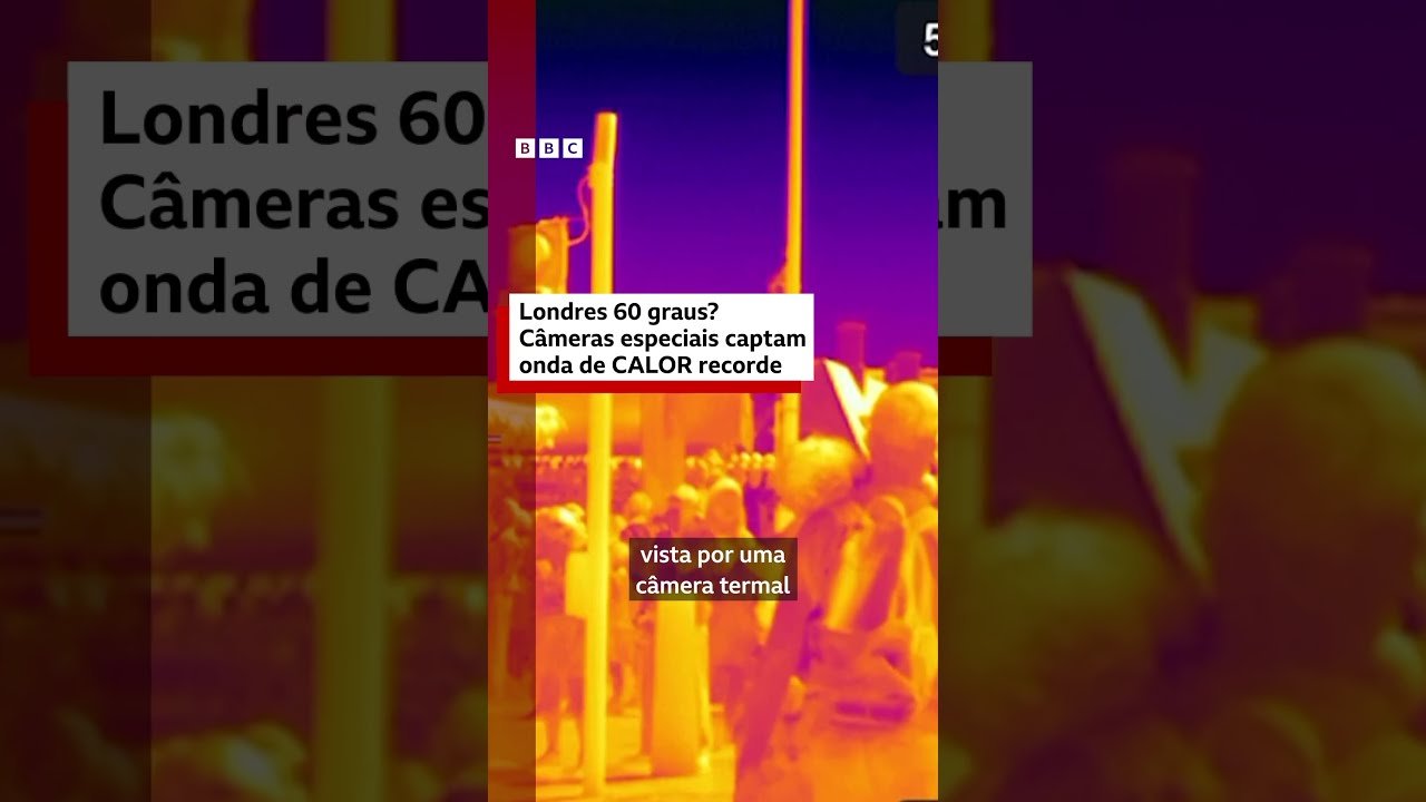 Câmera termal captura calor de até 62ºC nas ruas de Londres