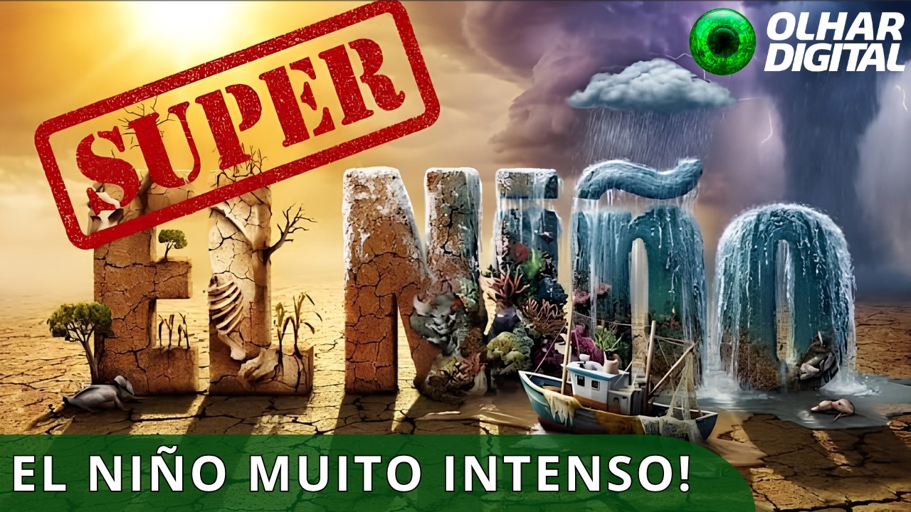 El Niño ganha força e reforça alerta para o Brasil