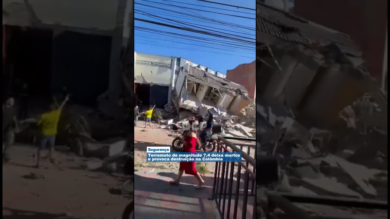 Terremoto de magnitude 7,4 deixa mortos e provoca destruição na Colômbia