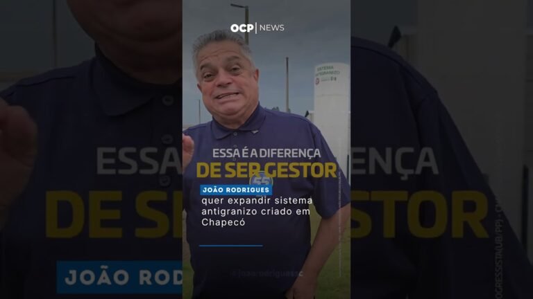 João Rodrigues quer expandir sistema antigranizo criado em Chapecó