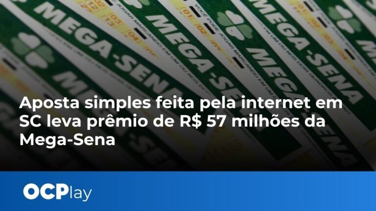 Aposta simples feita pela internet em SCleva prêmio de R$ 57 milhões da Mega-Sena