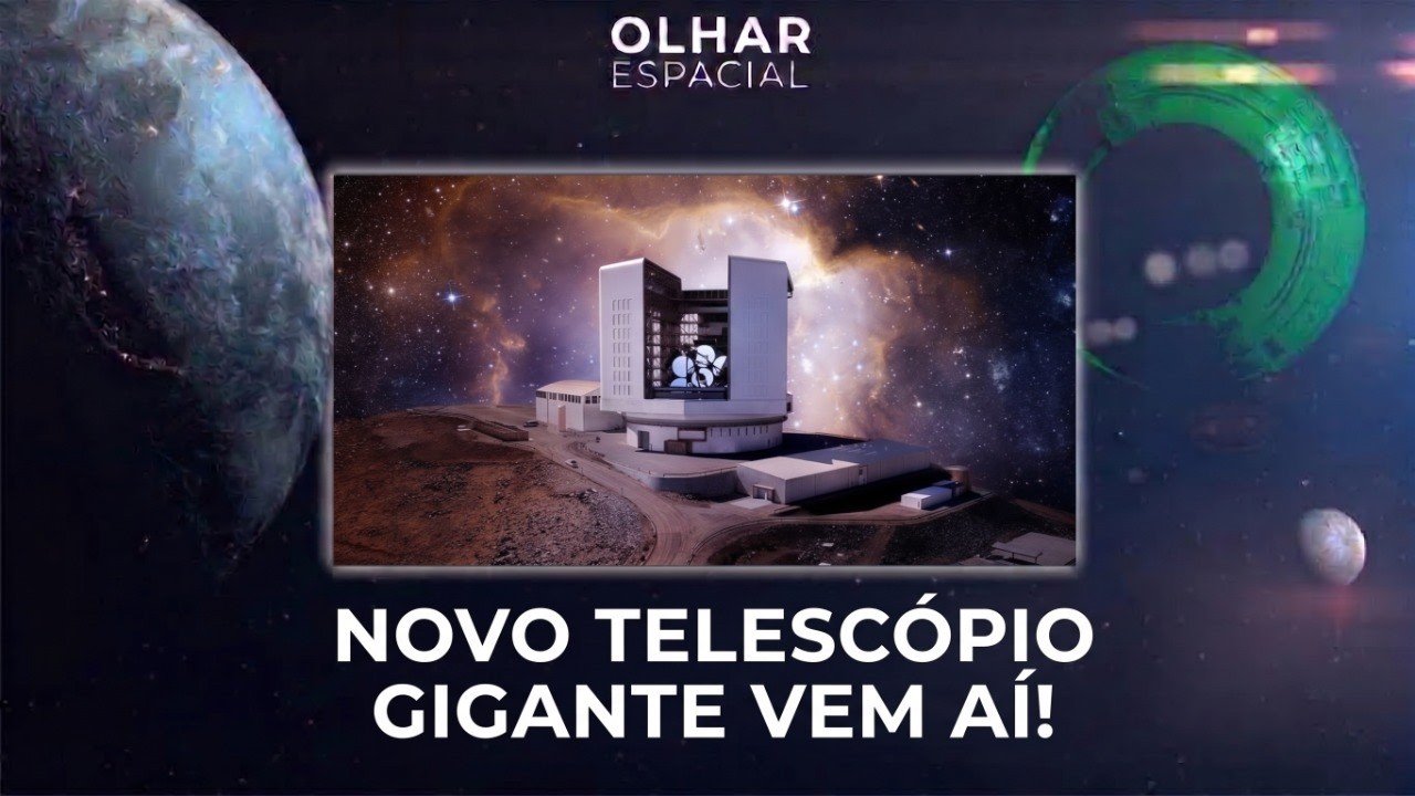 Ao vivo | NOVO TELESCÓPIO GIGANTE VEM AÍ! | 25/09/2026