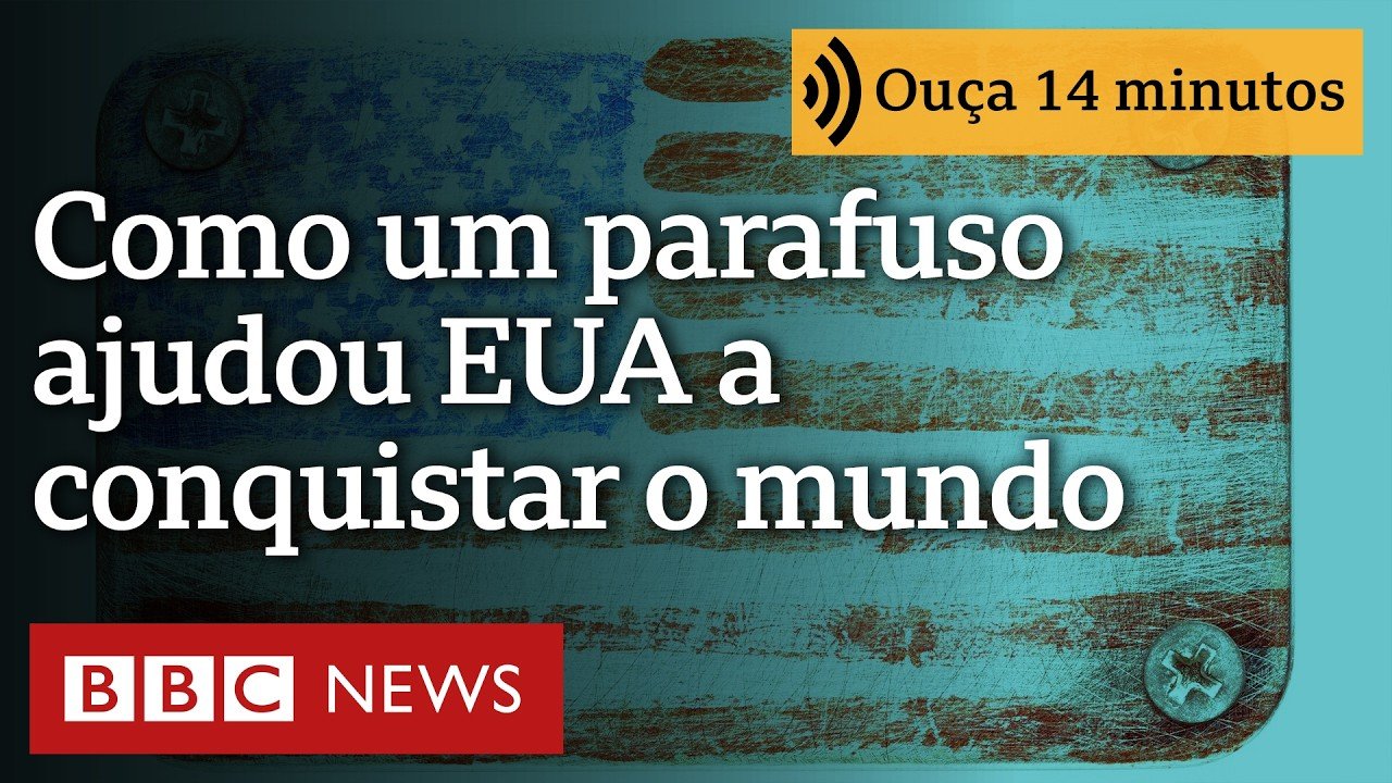 Como um parafuso ajudou os Estados Unidos a conquistar o mundo