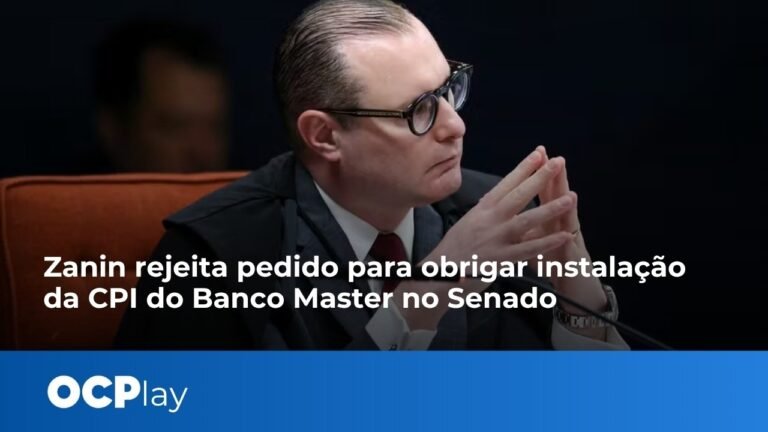 Zanin rejeita pedido para obrigar instalaçãoda CPI do Banco Master no Senado