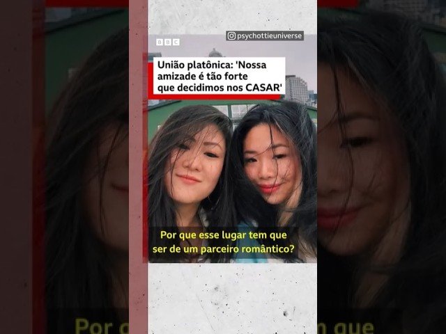 União platônica: "Nossa amizade é tão forte que decidimos nos casar"