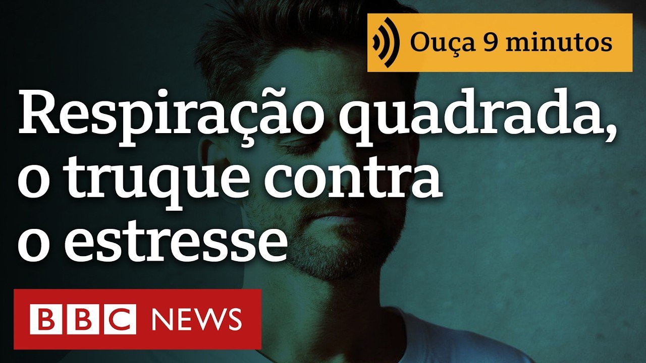 Respiração quadrada: como funciona um dos 'truques mais poderosos' para controlar o estresse