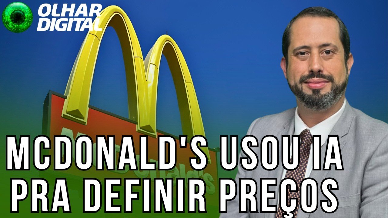McDonald's é processado por usar IA pra definir preço de lanches; entenda | Leandro Alvarenga