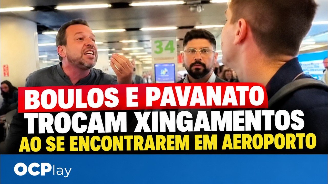 Boulos e Pavanato trocam xingamentos ao se encontrarem em aeroporto