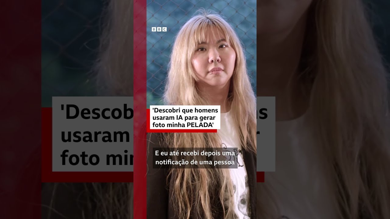 "Descobri que homens usaram IA para gerar foto minha pelada"