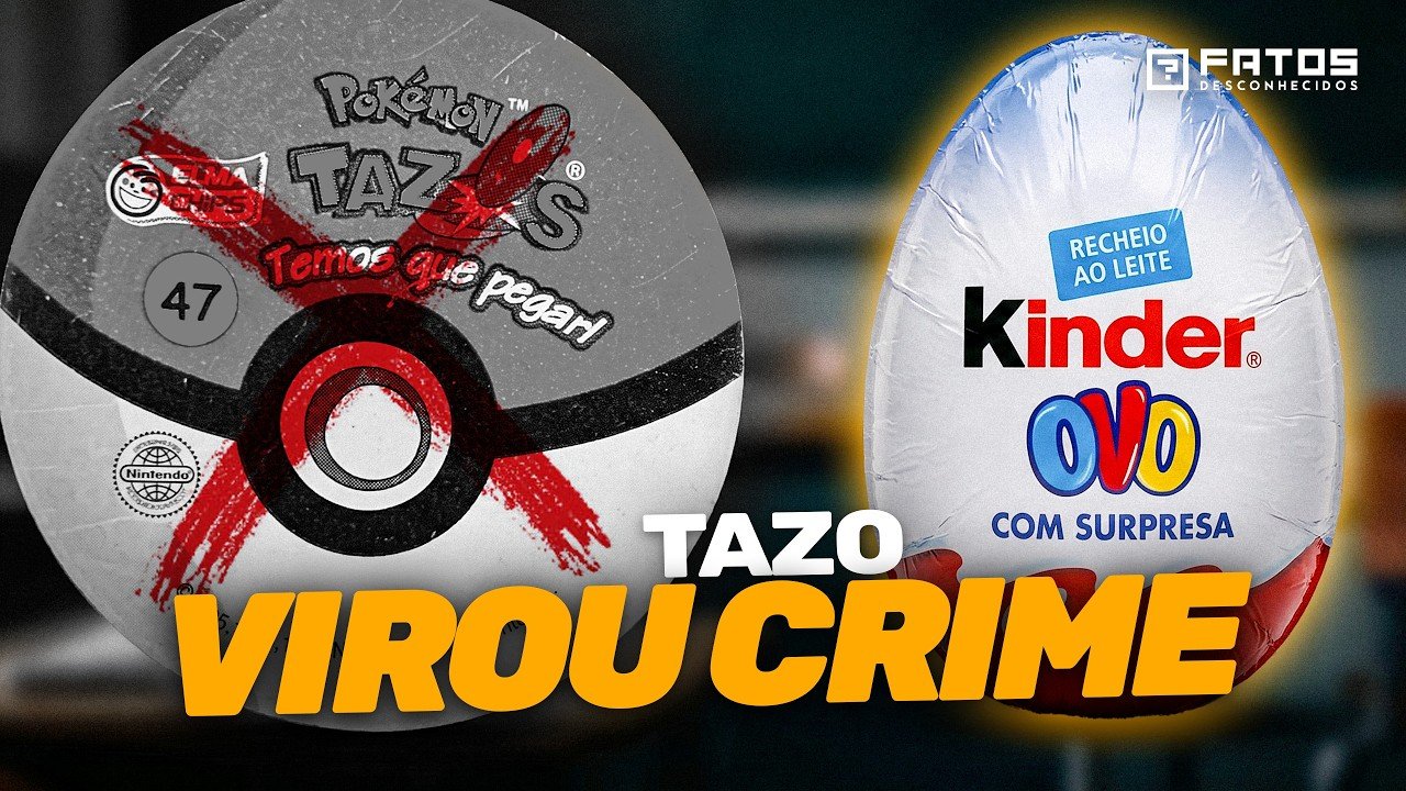 Por que os Tazos foram proibidos e o Kinder Ovo não?
